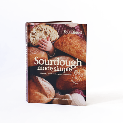 Sourdough Made Simple Cookbook