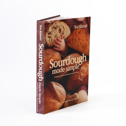 Sourdough Made Simple Cookbook