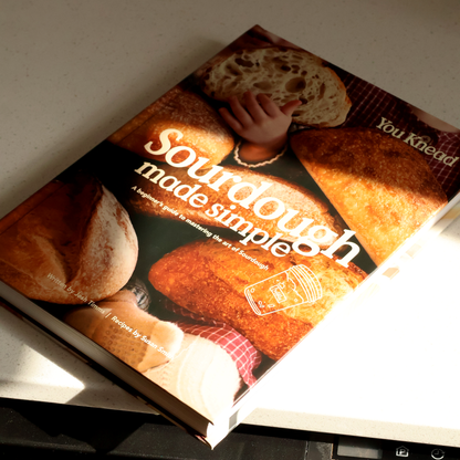 Sourdough Made Simple Cookbook